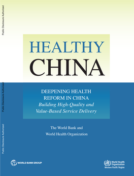 DEEPENING HEALTH REFORM in CHINA Building High-Quality And