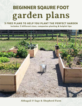 BEGINNER SQAURE FOOT Garden Plans 3 FREE PLANS to HELP YOU PLANT the PERFECT GARDEN Includes: 3 Different Sizes, Companion Planting & Helpful Tips