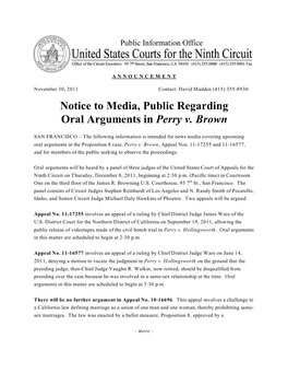 Notice to Media, Public Regarding Oral Arguments in Perry V. Brown