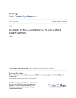 Information on China. Memorandum No. 12, Extra-Territorial Jurisdiction in China