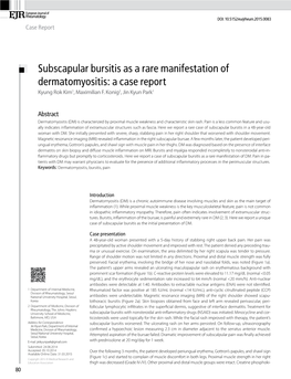 Subscapular Bursitis As a Rare Manifestation of Dermatomyositis: a Case Report Kyung Rok Kim1, Maximilian F