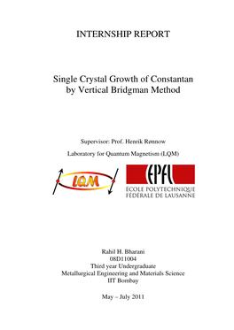 INTERNSHIP REPORT Single Crystal Growth of Constantan by Vertical