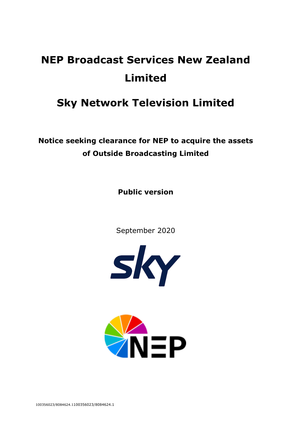 NEP Broadcast Services New Zealand Limited Sky Network Television