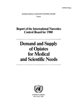 Demand and Supply of Opiates for Medical and Scientific Needs