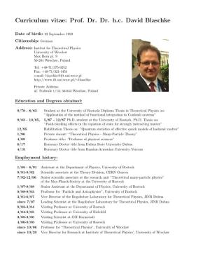 Curriculum Vitae: Prof. Dr. Dr. H.C. David Blaschke