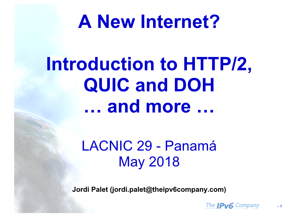 QUIC and DOH … and More …