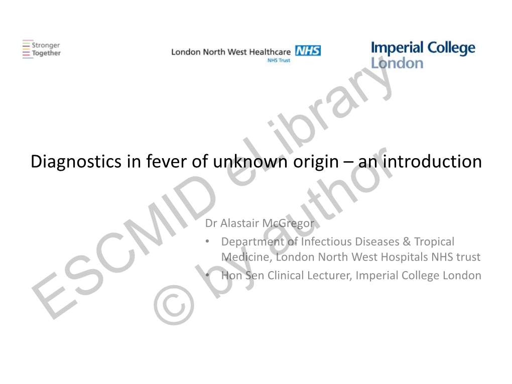 Diagnostics in Fever of Unknown Origin – an Introduction