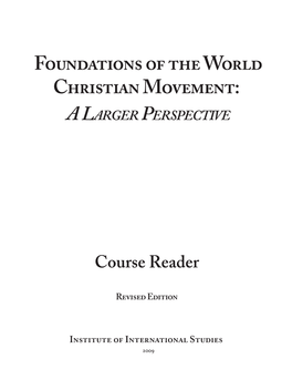 Foundations of the World Christian Movement: a Larger Perspective