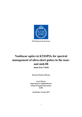 Nonlinear Optics in Ktiopo4 for Spectral Management of Ultra-Short Pulses in the Near- and Mid-IR Anne-Lise Viotti
