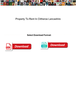 Property to Rent in Clitheroe Lancashire