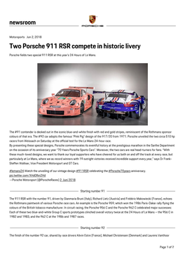 Two Porsche 911 RSR Compete in Historic Livery Porsche Fields Two Special 911 RSR at This Year’S 24 Hours of Le Mans