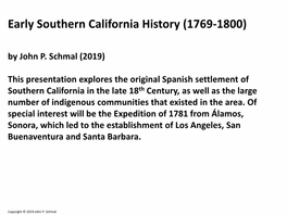Early Southern California History (1769-1800) by John P