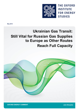 Still Vital for Russian Gas Supplies to Europe As Other Routes Reach Full Capacity
