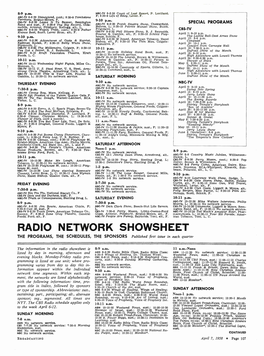 RADIO NETWORK SHOWSHEET the PROGRAMS, the SCHEDULES, the SPONSORS Published First Issue in Each Quarter X,In