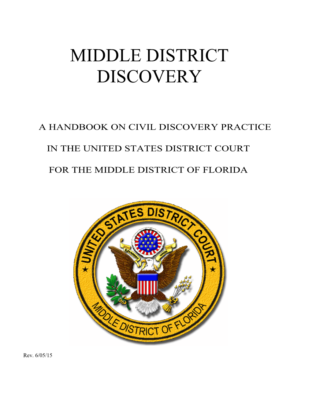 Handbook on Civil Discovery Practice
