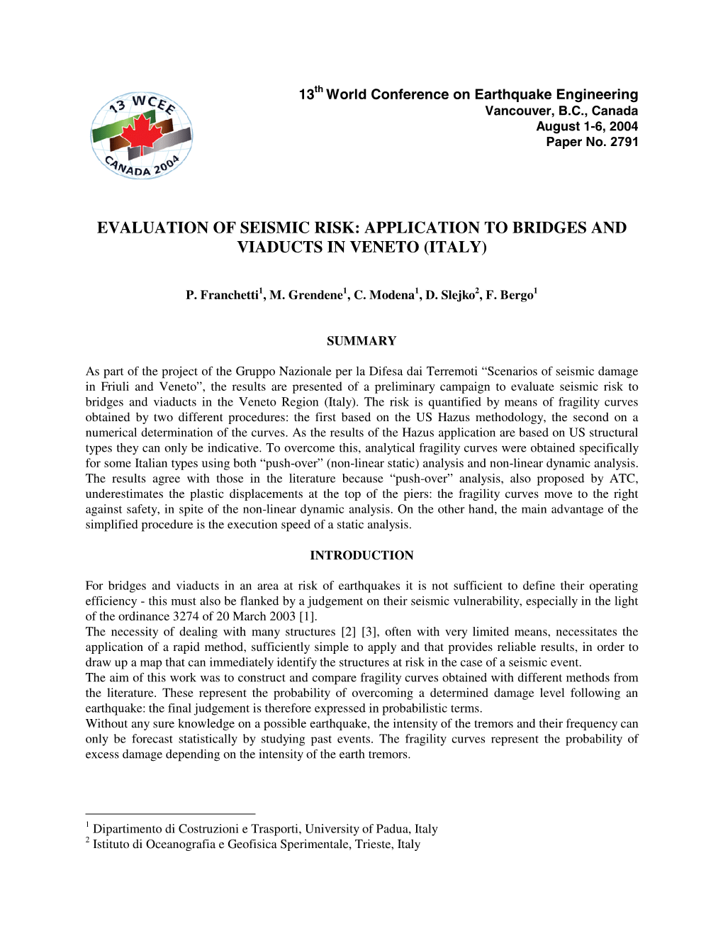 Evaluation of Seismic Risk: Applications to Bridges and Viaducts in Veneto Ragion (Ne Italy)