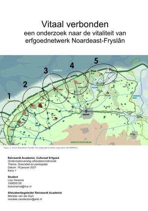 Vitaal Verbonden, Een Onderzoek Naar De Vitaliteit Van Erfgoednetwerk Noardeast-Fryslân