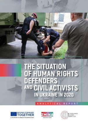 The Situation of Human Rights Defenders and Civil Activists in Ukraine in 2020