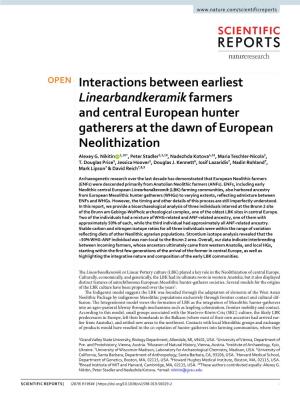 Interactions Between Earliest Linearbandkeramik Farmers and Central European Hunter Gatherers at the Dawn of European Neolithization Alexey G
