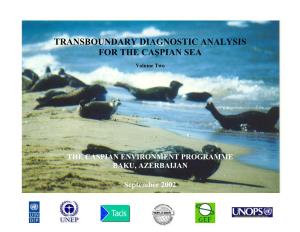 Transboundary Diagnostic Analysis for the Caspian Sea