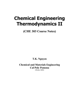 Chemical Engineering Thermodynamics II