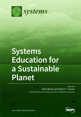 Systems Education for a Sustainable Planet Books Special Issue Editors Ockie Bosch Robert Y