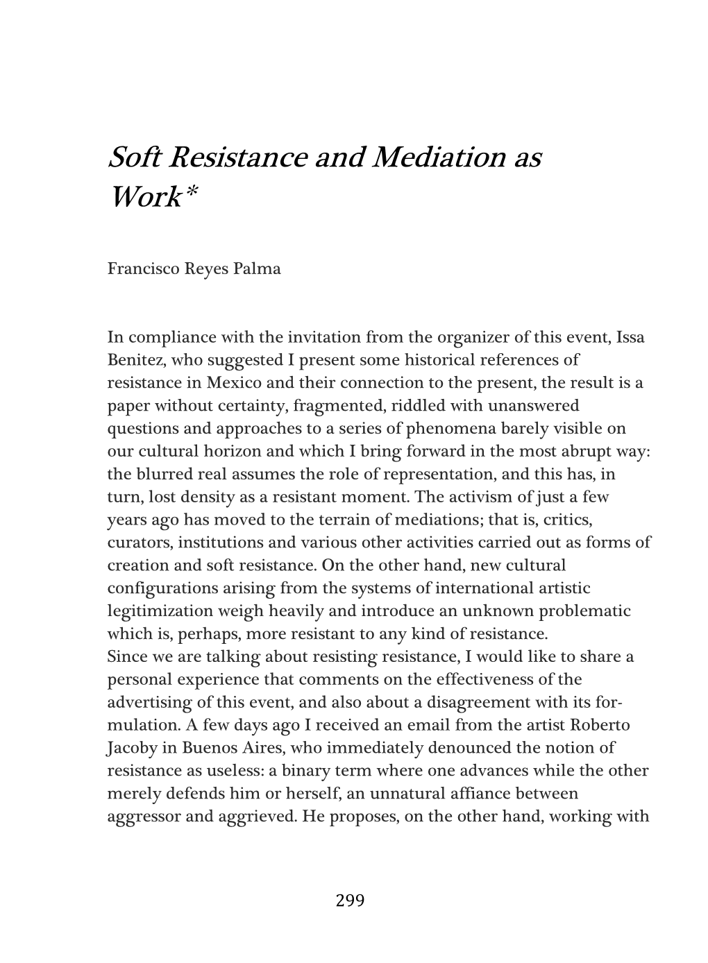 Soft Resistance and Mediation As Work*