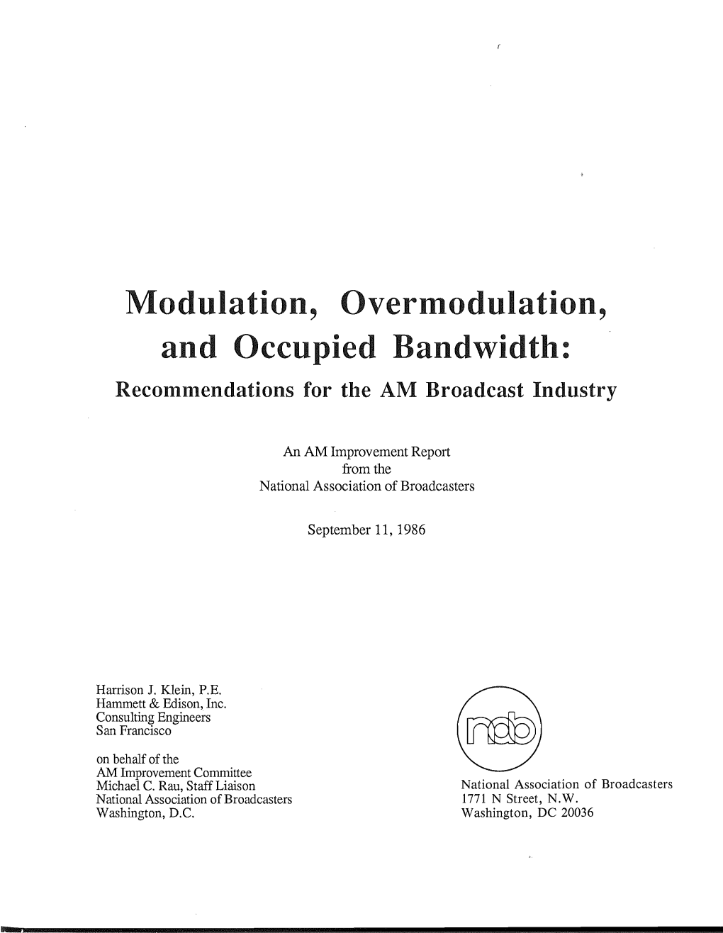 Modulation, Overmodulation, and Occupied Bandwidth: Recommendations for the AM Broadcast Industry