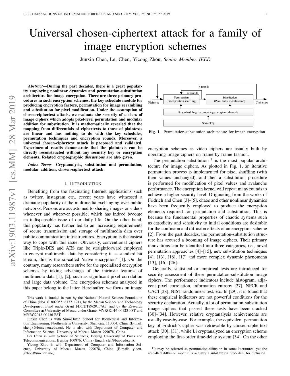 Universal Chosen-Ciphertext Attack for a Family of Image Encryption Schemes Junxin Chen, Lei Chen, Yicong Zhou, Senior Member, IEEE