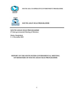 Report of the Sixth Inter-Governmental Meeting of Ministers of South Asian Seas Programme