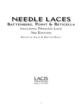NEEDLE LACES Battenberg, Point & Reticella Including Princess Lace 3Rd Edition