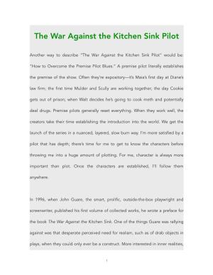 The War Against the Kitchen Sink Pilot
