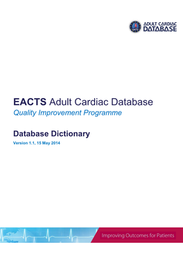 EACTS Adult Cardiac Database Quality Improvement Programme