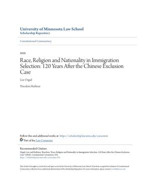 Race, Religion and Nationality in Immigration Selection: 120 Years After the Chinese Exclusion Case Liav Orgad