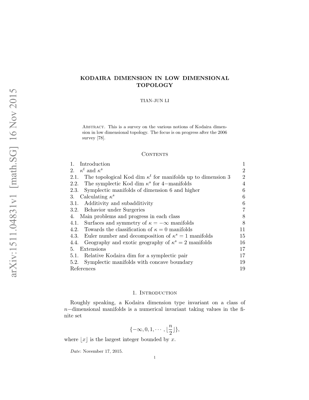 Kodaira Dimension in Low Dimensional Topology 3