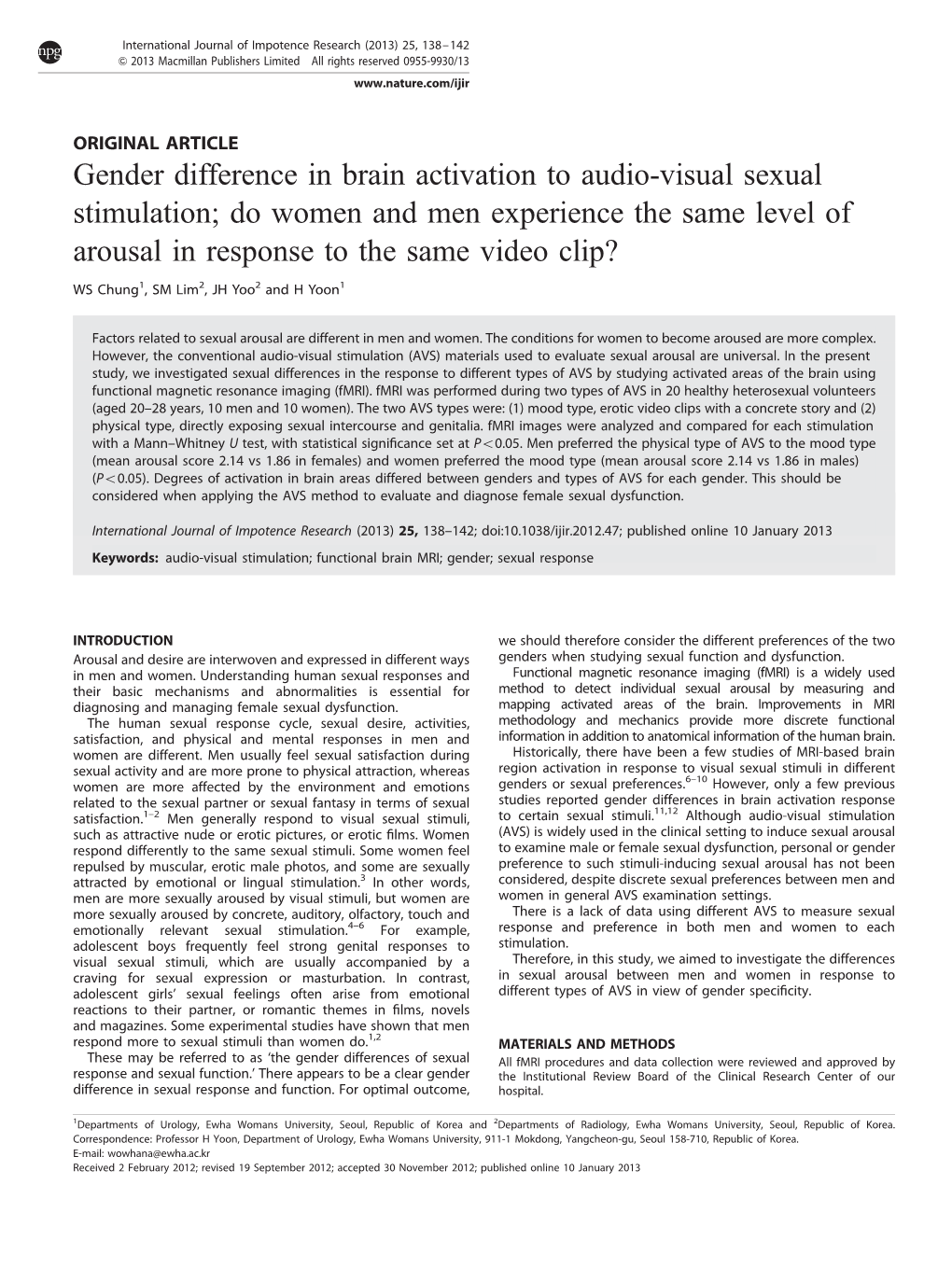 Gender Difference in Brain Activation to Audio-Visual Sexual Stimulation; Do Women and Men Experience the Same Level of Arousal in Response to the Same Video Clip?