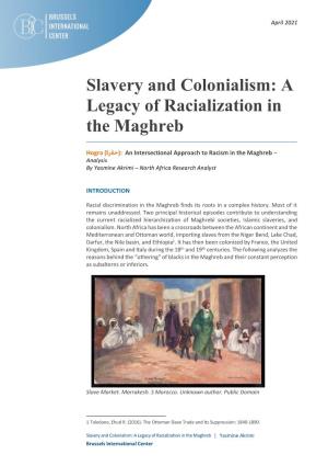 Slavery and Colonialism: a Legacy of Racialization in the Maghreb