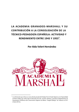 La Academia Granados-Marshall Y Su Contribución a La Consolidación De La Técnico-Pedagogía Española: Actividad Y Rendimiento Entre 1945 Y 19551