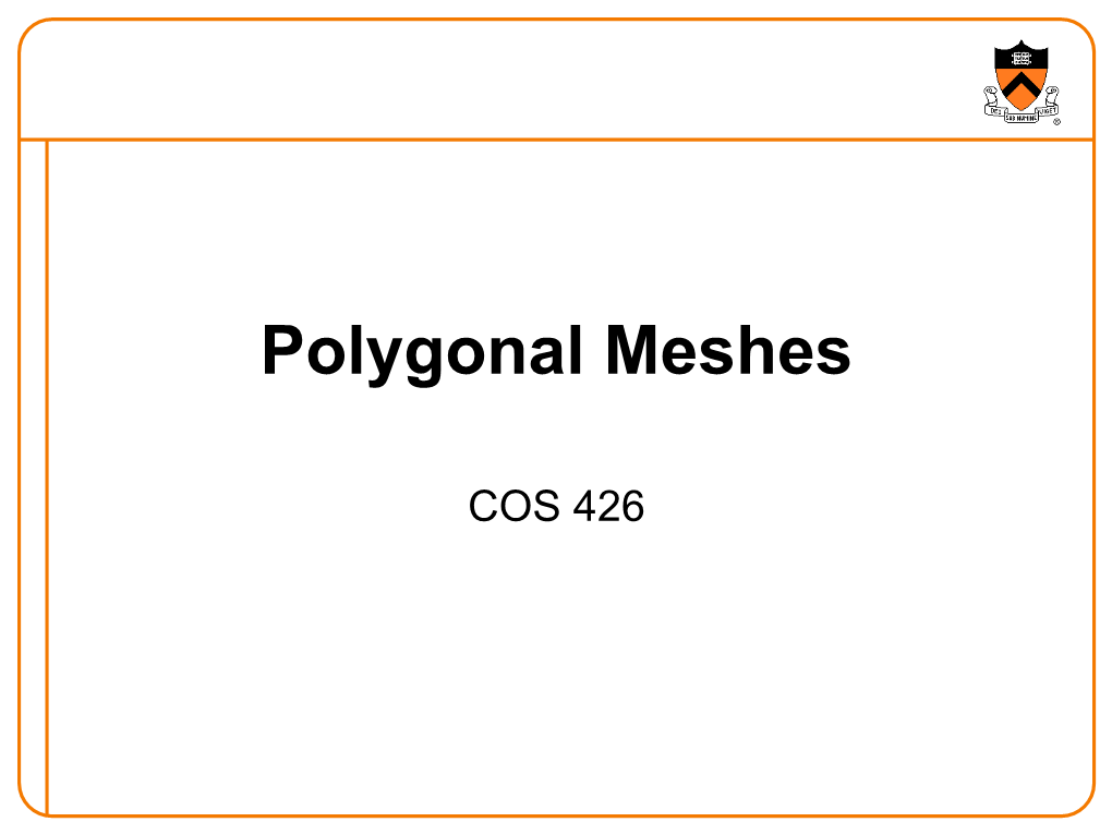 Polygonal Meshes