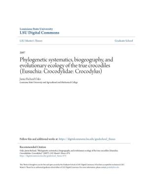 Phylogenetic Systematics, Biogeography, and Evolutionary