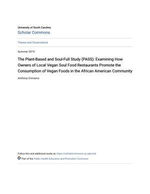 (PASS): Examining How Owners of Local Vegan Soul Food Restaurants Promote the Consumption of Vegan Foods in the African American Community