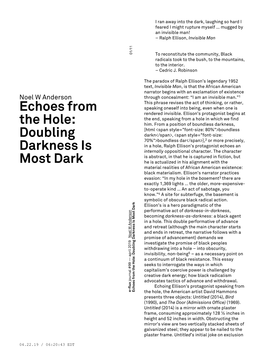Echoes from the Hole: Doubling Darkness Is Most Dark