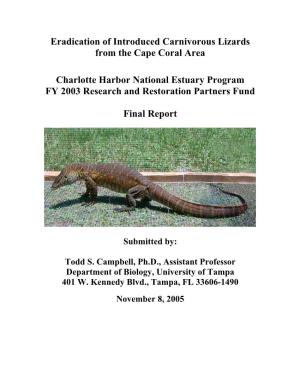 Eradication of Introduced Carnivorous Lizards from the Cape Coral Area
