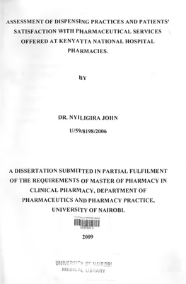Assessment of Dispensing Practices and Patients' Satisfaction with Pharmaceutical Services Offered at Kenyatta National Hospit