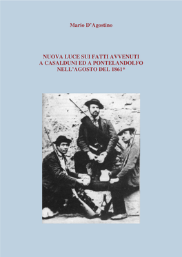 Nuova Luce Sui Fatti Avvenuti a Casalduni Ed a Pontelandolfo Nell'agosto Del 1861