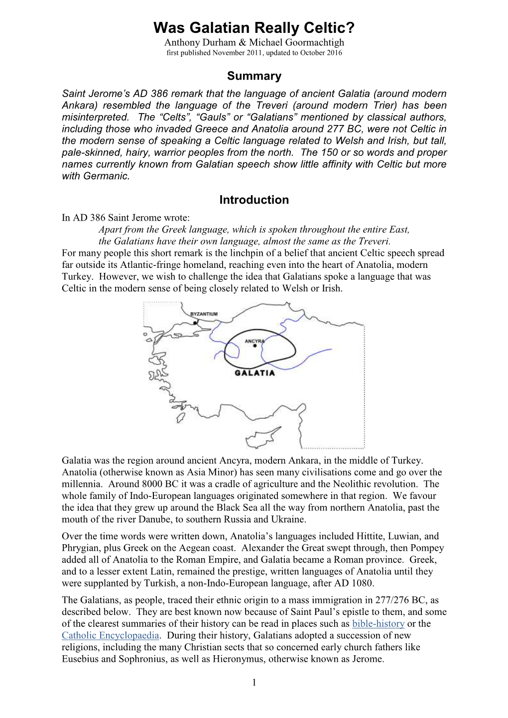 Was Galatian Really Celtic? Anthony Durham & Michael Goormachtigh First Published November 2011, Updated to October 2016