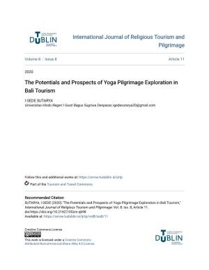 The Potentials and Prospects of Yoga Pilgrimage Exploration in Bali Tourism