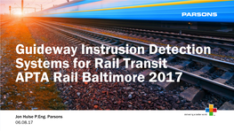Guideway Instrusion Detection Systems for Rail Transit: Jon Hulse