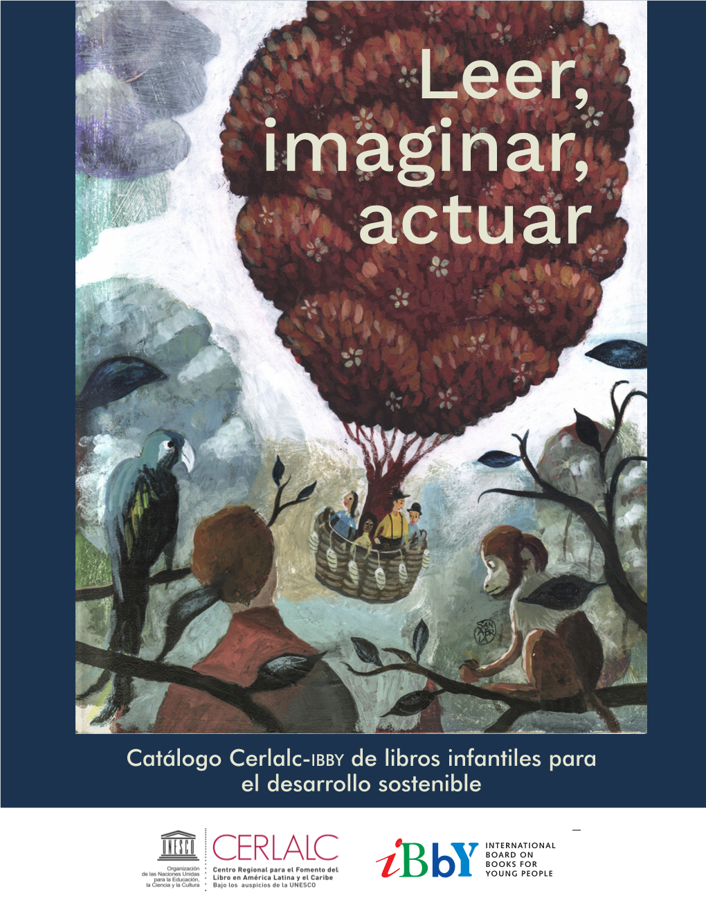 Catálogo Cerlalc-IBBY De Libros Infantiles Para El Desarrollo Sostenible