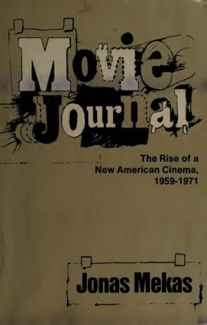 Movie Journal with Great Wit, Clarity, Honesty, and Grace, and with the Widest Humanism